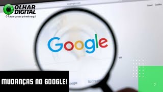 Atenção! A busca do Google vai mudar!