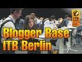 Blogger Base At ITB Berlin For Travel Bloggers And Influencers
