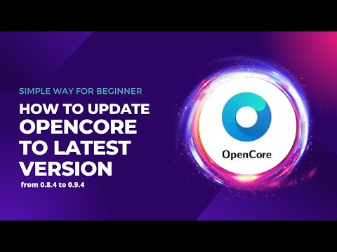 HOW TO UPDATE OPENCORE BOOTLOADER FROM OLDES TO LATEST 100% Working