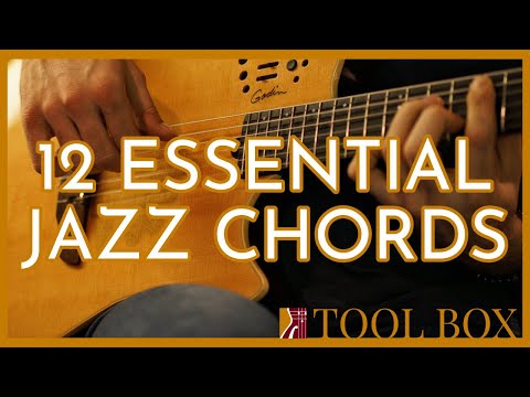 12 Essential Jazz Guitar Chords - Beginner Jazz Guitar Lesson | Toolbox 2.1