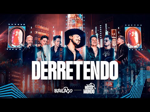 BAILAÇO | DERRETENDO - DVD NOSSO MUNDO | Ep. 01 (Ao Vivo)