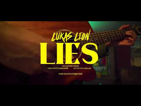 LUKAS LION - Lies (Live Loop Pedal Version)