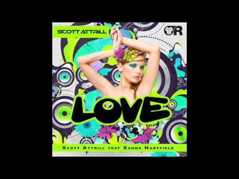 Sanna Hartfield, Scott Attrill - Love (Original Mix) [Riot Recordings]