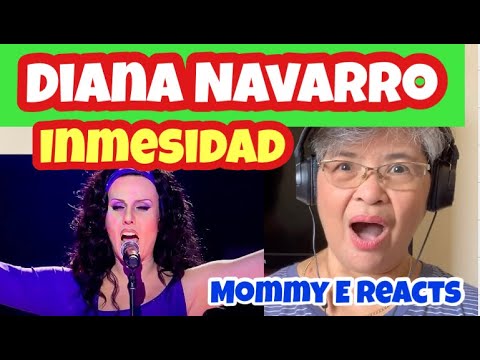 Diana Navarro - Inmensidad (with cut/caption) | Mommy E Reacts