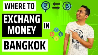 Where to Exchange Money in Bangkok, Thailand | Best Money Exchanger in Bangkok | Hindi