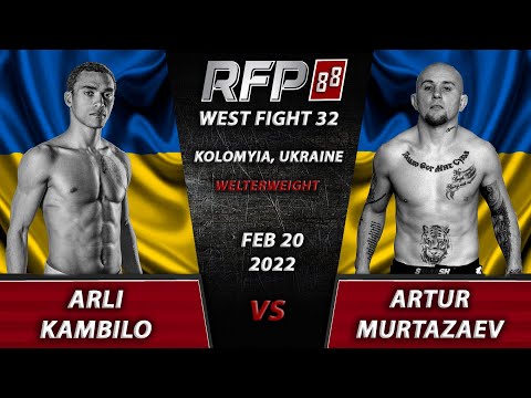 77 kg, Arli Kambilo vs Artur Murtazaev / RFP 88 - WEST FIGHT 32