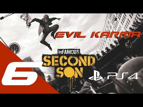 Infamous: Second Son Walkthrough Part 6 Evil Karma Let's Play Gameplay No Commentary