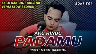 Download lagu KUMENANGIS KARENA RINDU❗😭| EVIE TAMALA - AKU RINDU PADAMU COVER AKUSTIK BY. SONI EGI mp3