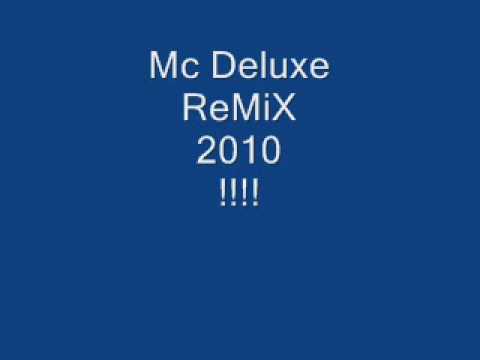 Mc Deluxe RnB u HipHop ReMix