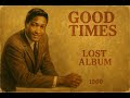 60 S Soul Classic 1960 Lost Album Sam Cooke Ray Charles B B King Inspired Good Times