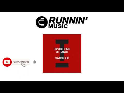 David Penn, OFFAIAH - Satisfied (Extended Mix)