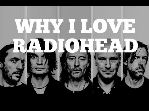How To Play Radiohead Songs | Why I Love Radiohead