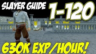 Efficient and Realistic 1-120 Slayer Guide 2017 [OVER 630K AVERAGE SLAY XP/H] Runescape 3