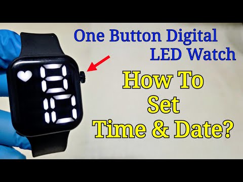 One Button Digital LED Watch | Time and Date Settings (How To Set)