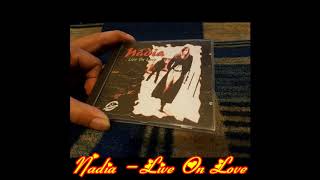 Nadia - Live On Love (Extended Mix)