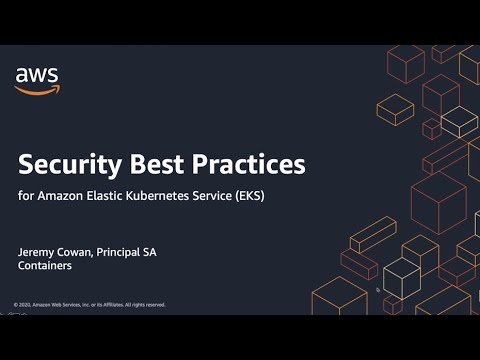 AWS Container Day - Security Best Practices for Amazon EKS