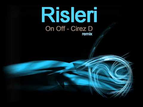 On Off - Cirez D [ Risleri remix ]