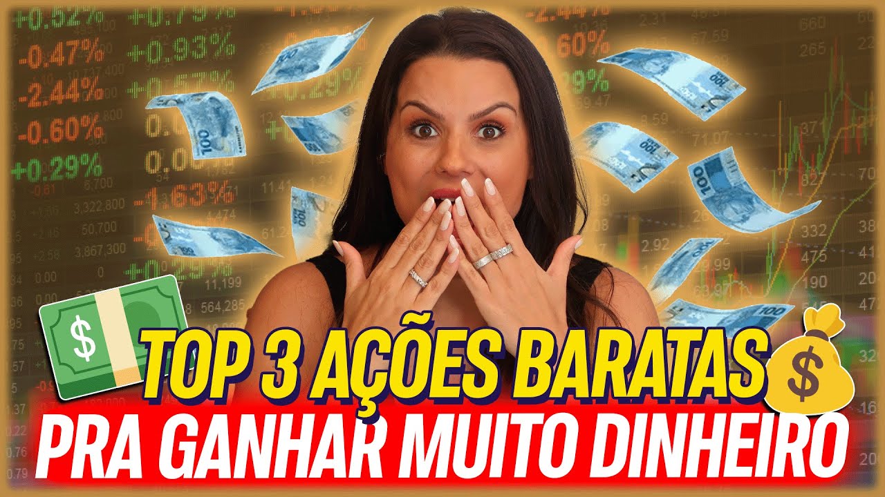 TOP 3 AÇÕES BARATAS E MUITO PROMISSORAS PARA O LONGO PRAZO!
