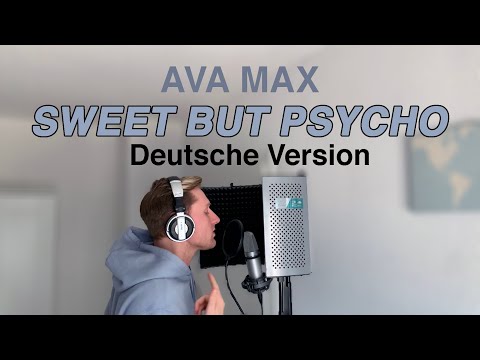 Ava Max - Sweet But Psycho (Auf Deutsch)