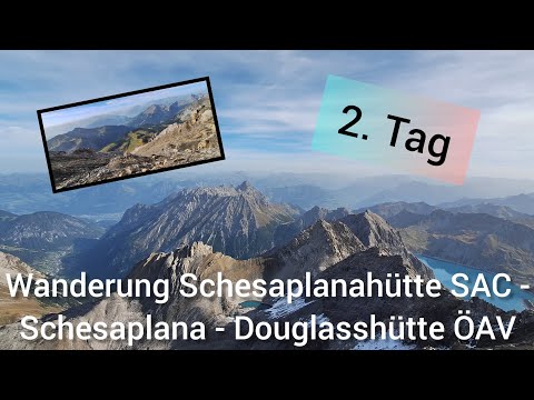 Wanderung Schesaplanahütte SAC - Schesaplana - Totalphütte ÖAV - Douglasshütte ÖAV