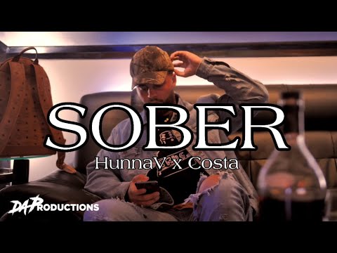 SOBER - HUNNAV x COSTA (official video) [One take]