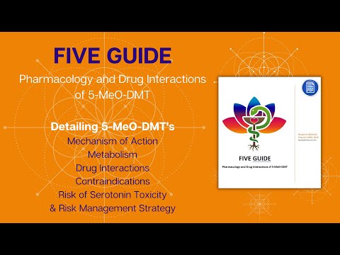 Pharmacology and Drug Interactions of 5-MeO-DMT