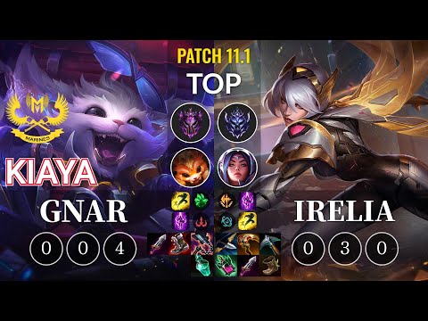 GAM Kiaya Gnar vs Irelia Top - KR Patch 11.1