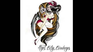 Syn City Cowboys - Say Goodnight