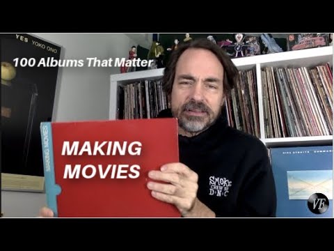 100 Albums That Matter - Dire Straits' Making Movies