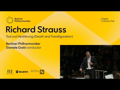 Strauss: Tod und Verklärung (Death and Transfiguration) / Gatti · Berliner Philharmoniker