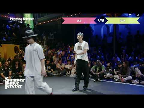 Lil’C vs Hoan TOP 12 Popping Forever | Summer Dance Forever 2025