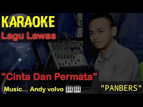 KARAOKE🎤🎶🎶... " Cinta dan permata" Music Andy volvo🎹🎹