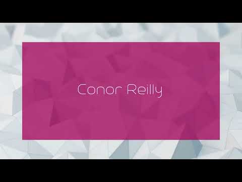 Conor Reilly - appearance