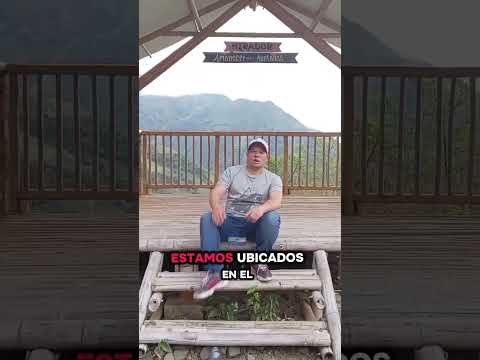 Mirador "Amanecer entre Montañas" vereda Llano del Pueblo municipio de Peque Antioquia.