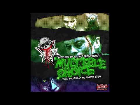 Hustlers Of Distinct Personalities - Multiple Choice ft. J-Clawsin