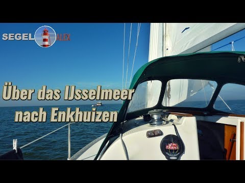 Mit dem Segelboot über das IJsselmeer: Teil 2 Enkhuizen