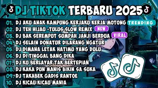 Download lagu DJ TIKTOK TERBARU 2026🎵DJ AKU ANAK KAMPUNG KERJAKU KERJA MOTONG 🎵DJ TEH HIJAU -TULUS FULL ALBUM mp3