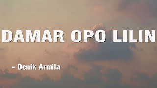 Download lagu DAMAR OPO LILIN - Denik Armila || Akustik Cover || Lirik mp3