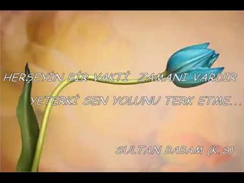 Sultan Baba (k.s) Allah Diyor