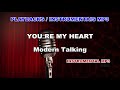 ♬ Playback / Instrumental Mp3 - YOU RE MY HEART - Modern Talking ♬ Playback / Instrumental Mp3 - YOU RE MY HEART - Modern Talking