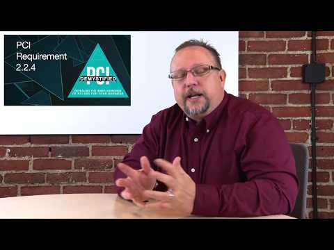 PCI Requirement 2.2.4 - Configure System Security Parameters to Prevent Misuse