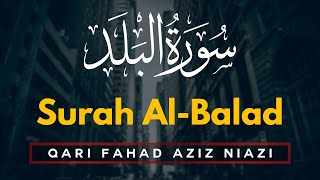 Download lagu Beautiful Quran Recitation | Qari Fahad Aziz Niazi | Amazing Recitation Surah 090 Al Balad | IIRCTV mp3 Download lagu Beautiful Quran Recitation | Qari Fahad Aziz Niazi | Amazing Recitation Surah 090 Al Balad | IIRCTV mp3