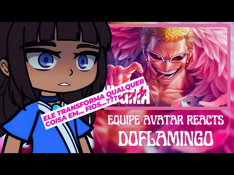 🇧🇷/🇺🇸/🇪🇸| Equipe Avatar + Tio Iroh React ao Rap do Doflamingo | Saúdem o Rei! | (Enygma)