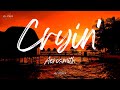 Aerosmith - Cryin' (Lyrics)