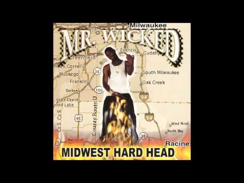 Mr. Wicked: Midwest Hard Head