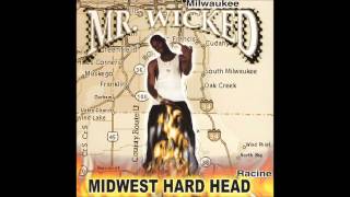 Mr. Wicked: Midwest Hard Head