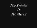 Mz-T-Baby Ft Mc Mercy 