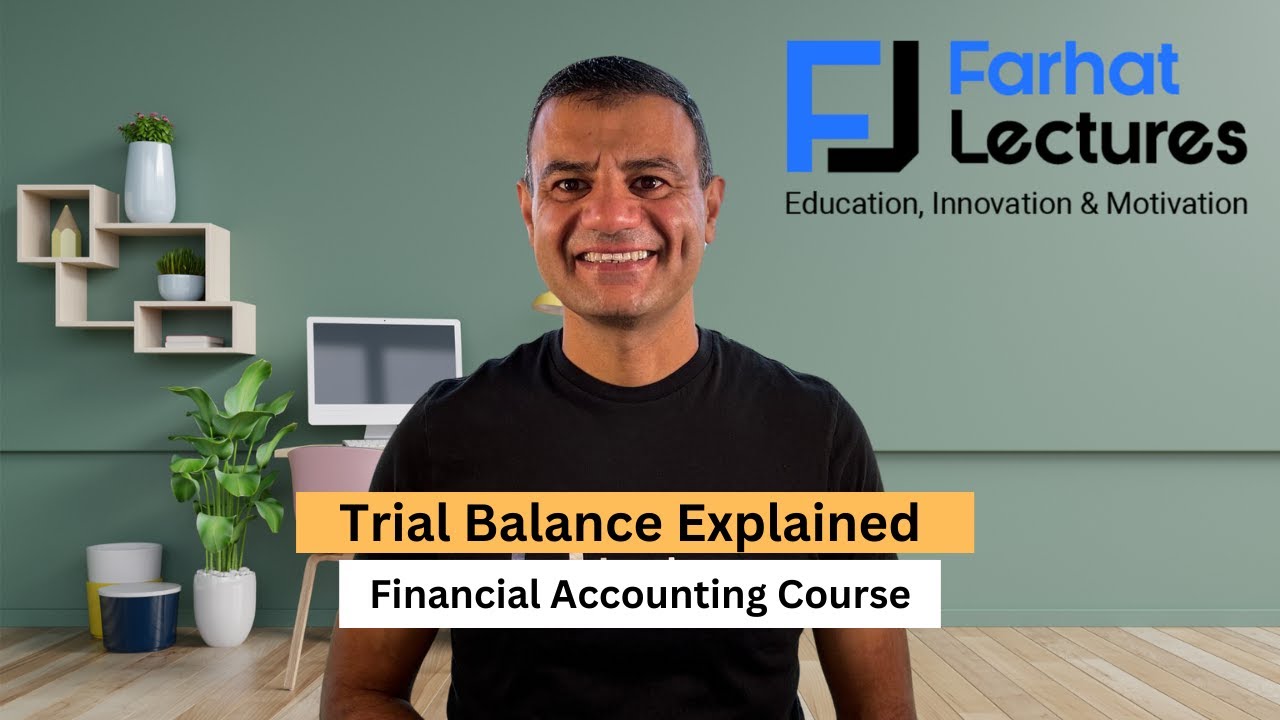 Trial Balance Explained. Basic Accounting Course