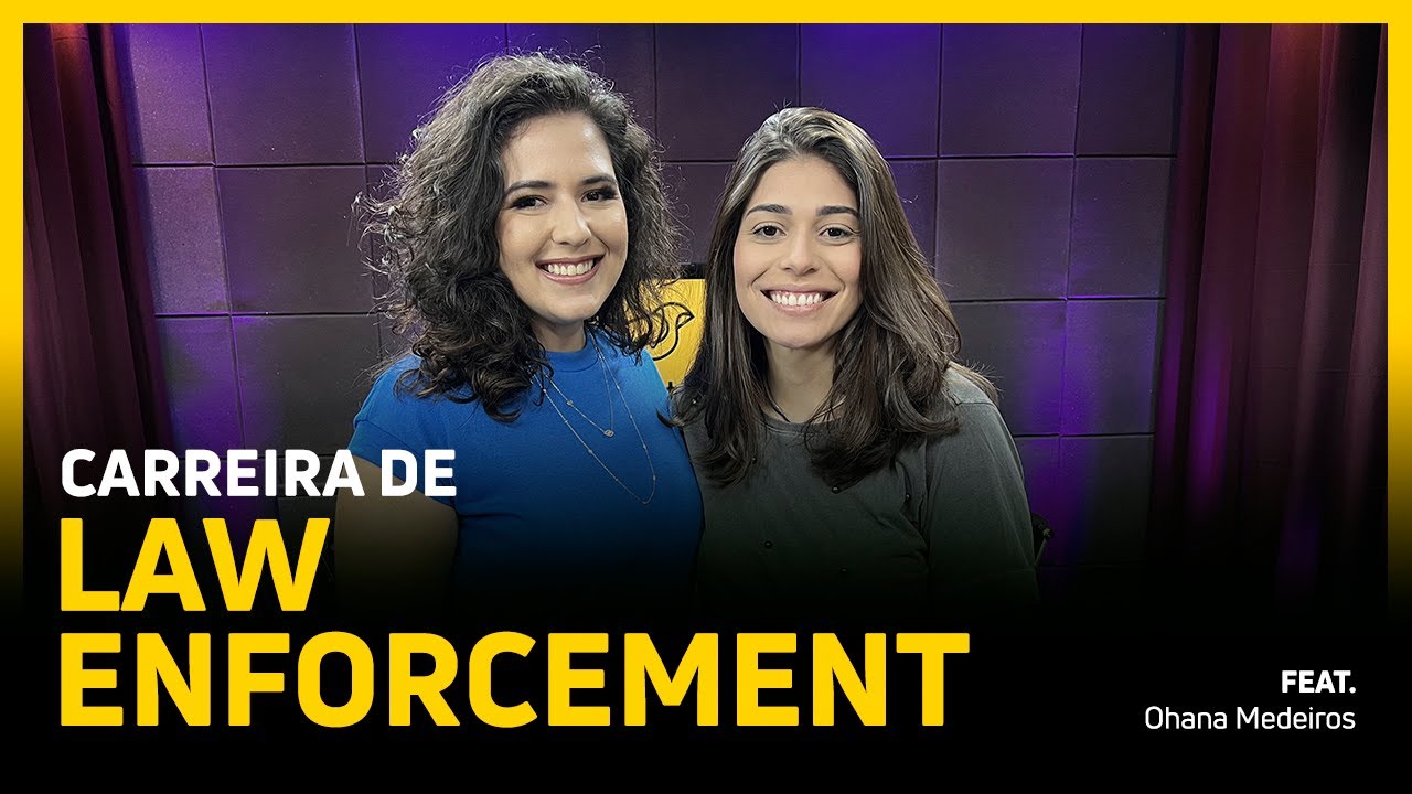 CARREIRA DE LAW ENFORCEMENT | NATRILHACAST #09
