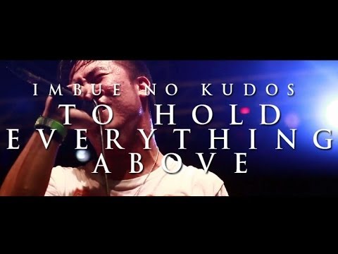 Imbue no kudos - To Hold Everything Above (Live at Rakrakan)